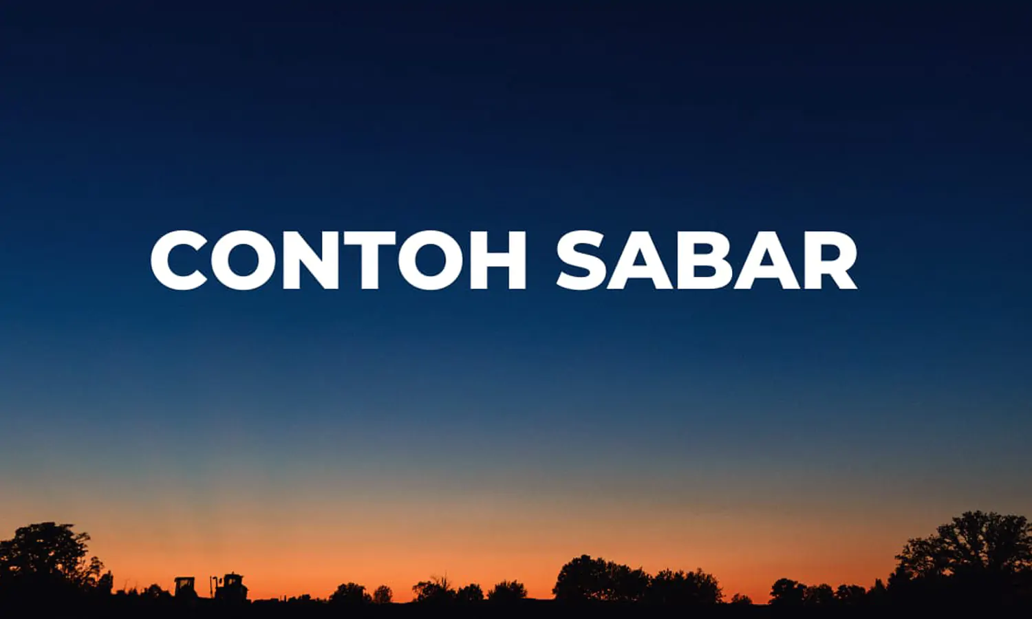 Contoh Perilaku Sabar dalam Kehidupan Sehari â€“ hari